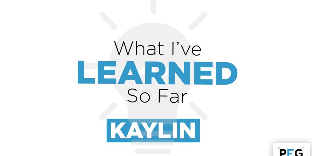 What I've Learned So Far... Kaylin Henry Blog Image