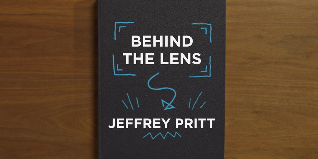 Behind the Lens - Jeffrey Pritt Blog Image