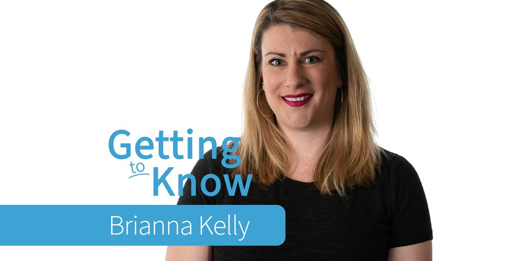 Getting To Know: Brianna Kelly Blog Image
