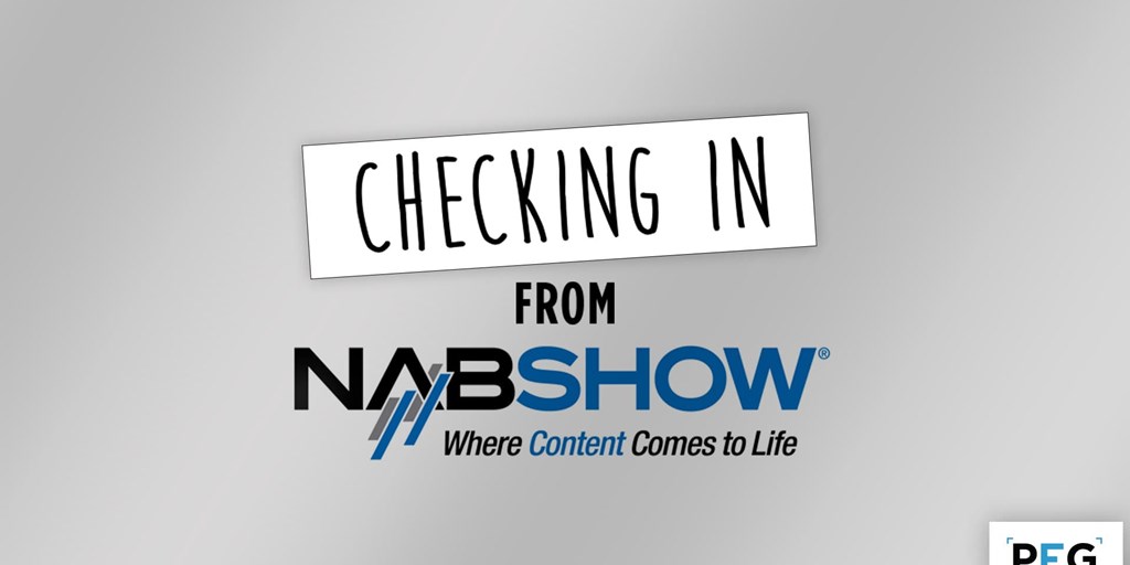 Checking In From NAB Blog Image