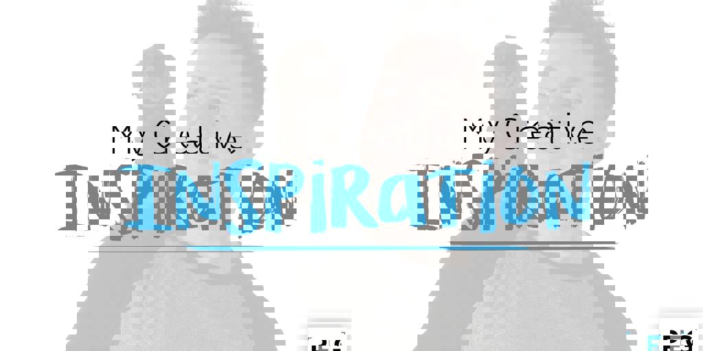 My Creative Inspiration: Ryan Blog Image