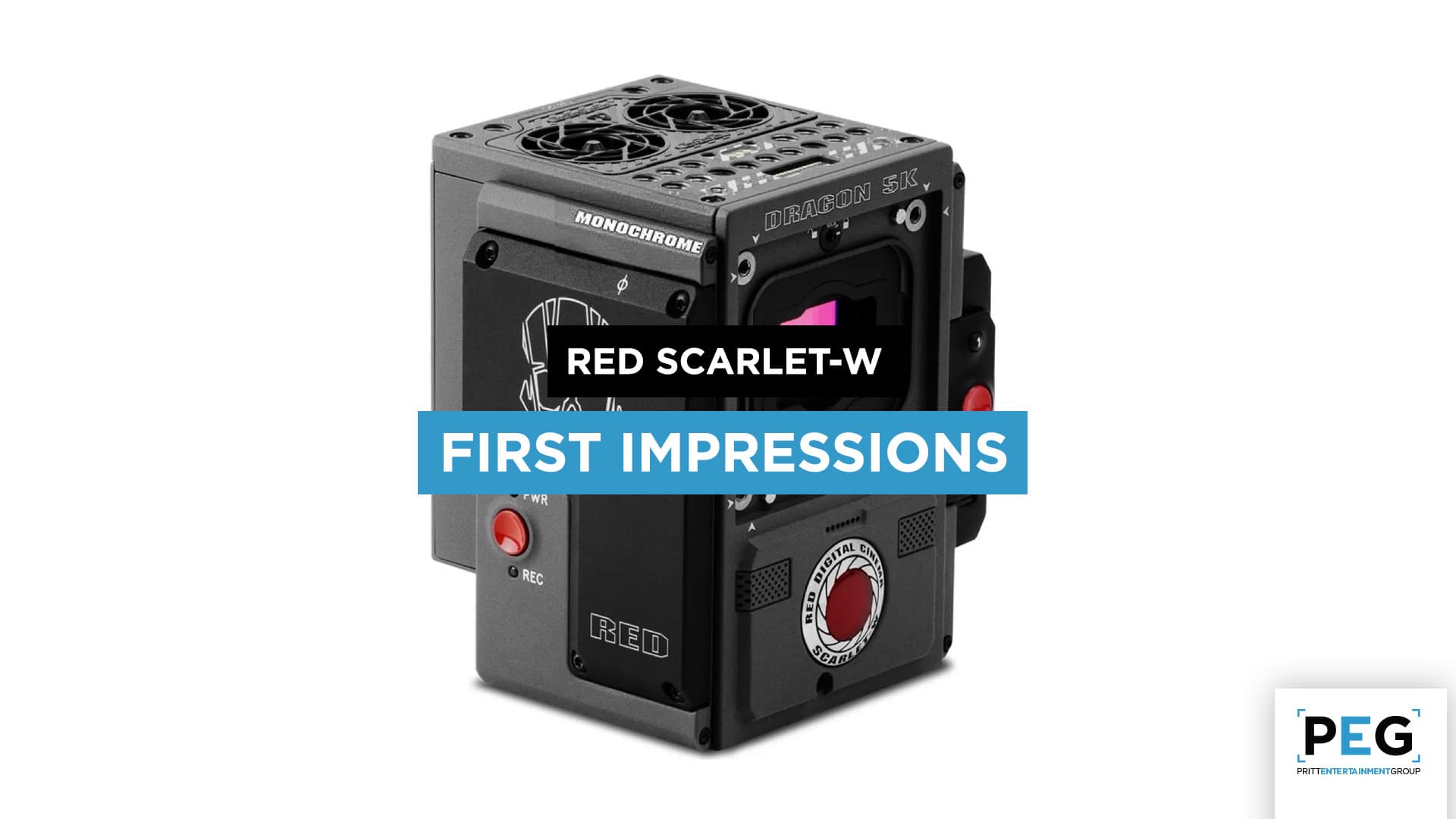 RED Scarlet-W First Impressions - PEG Blog
